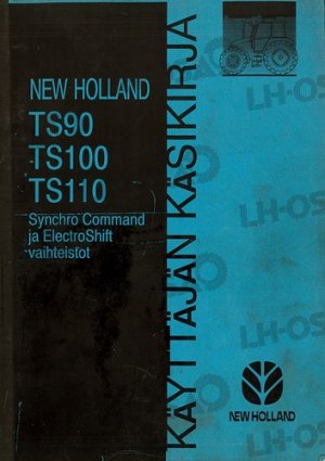 K&Auml;YTT&Ouml;OHJEKIRJA NH TS90,TS100,TS110